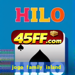 jogo family island energia infinita